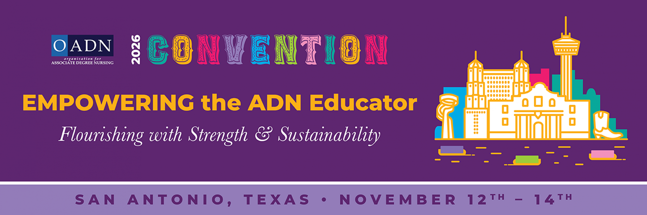 Colorful OADN 2026 Convention banner reading 'Empowering the ADN Educator' with a San Antonio skyline on a purple background; event dates noted as November 12–14 in Texas.